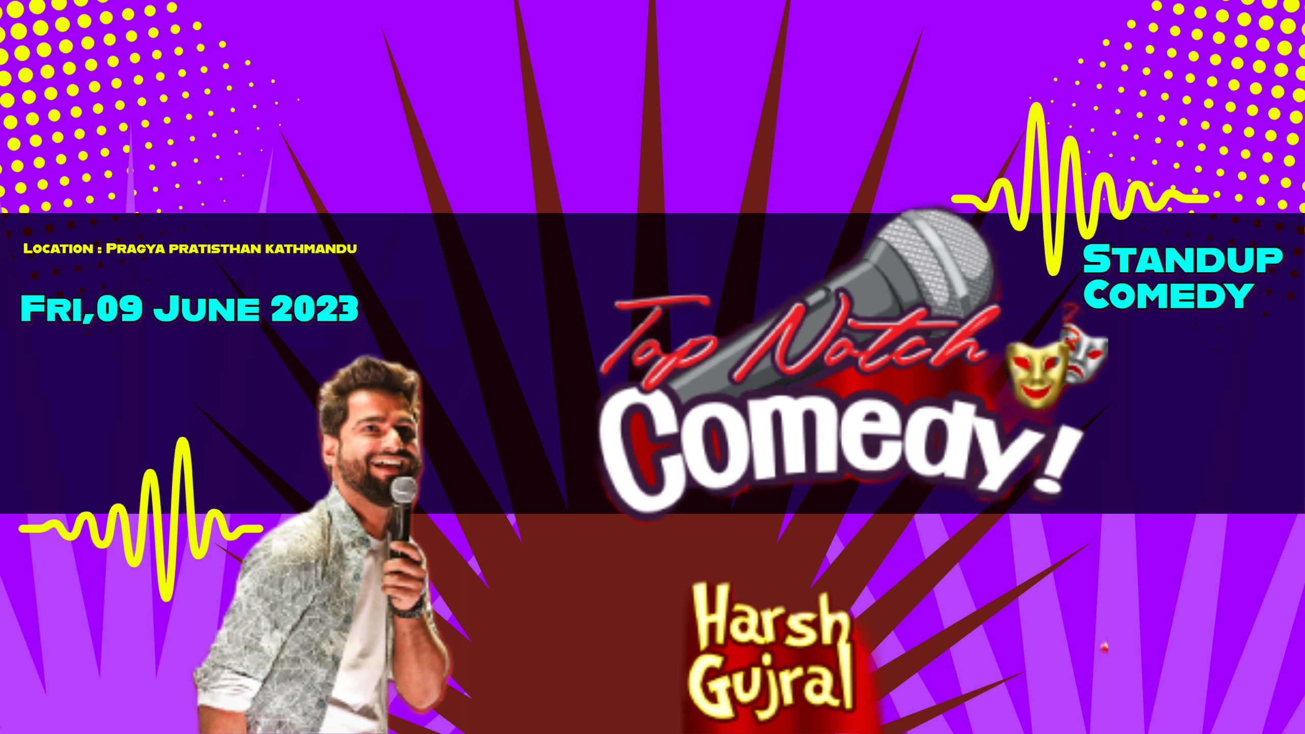 Harsh Gujral is popular stand-up artist performing first time ever in Nepal Poster