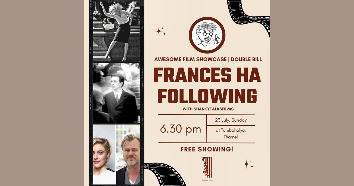 Frances Ha & Following with Shanky Talks Film