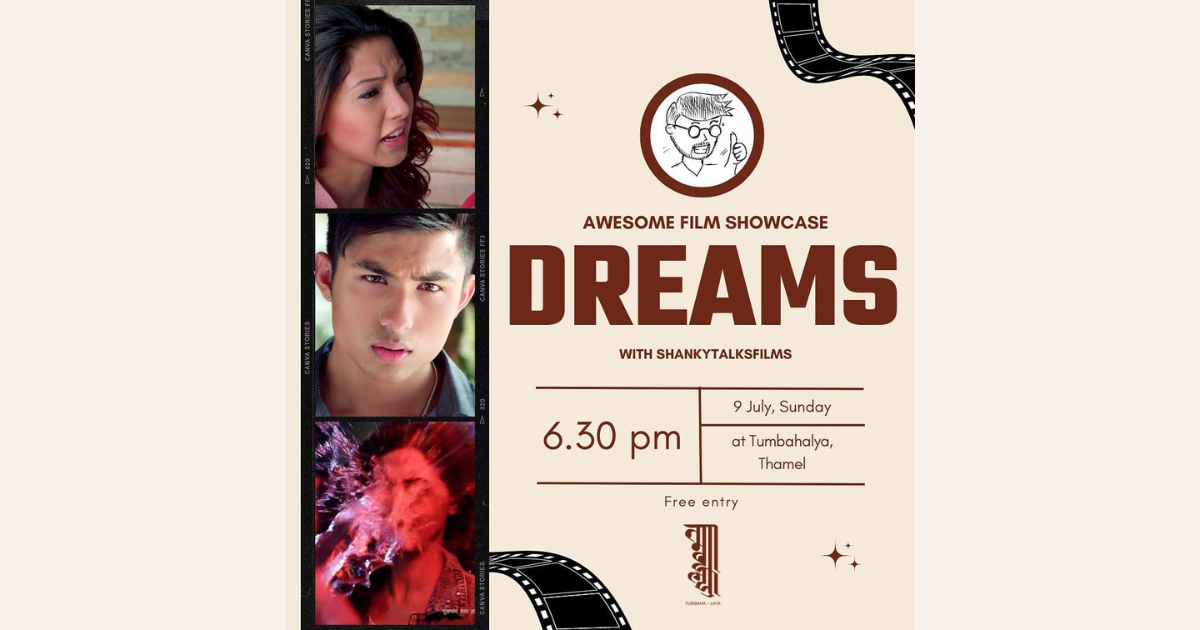 Dreams Film Showcase with Shanky Talks Film