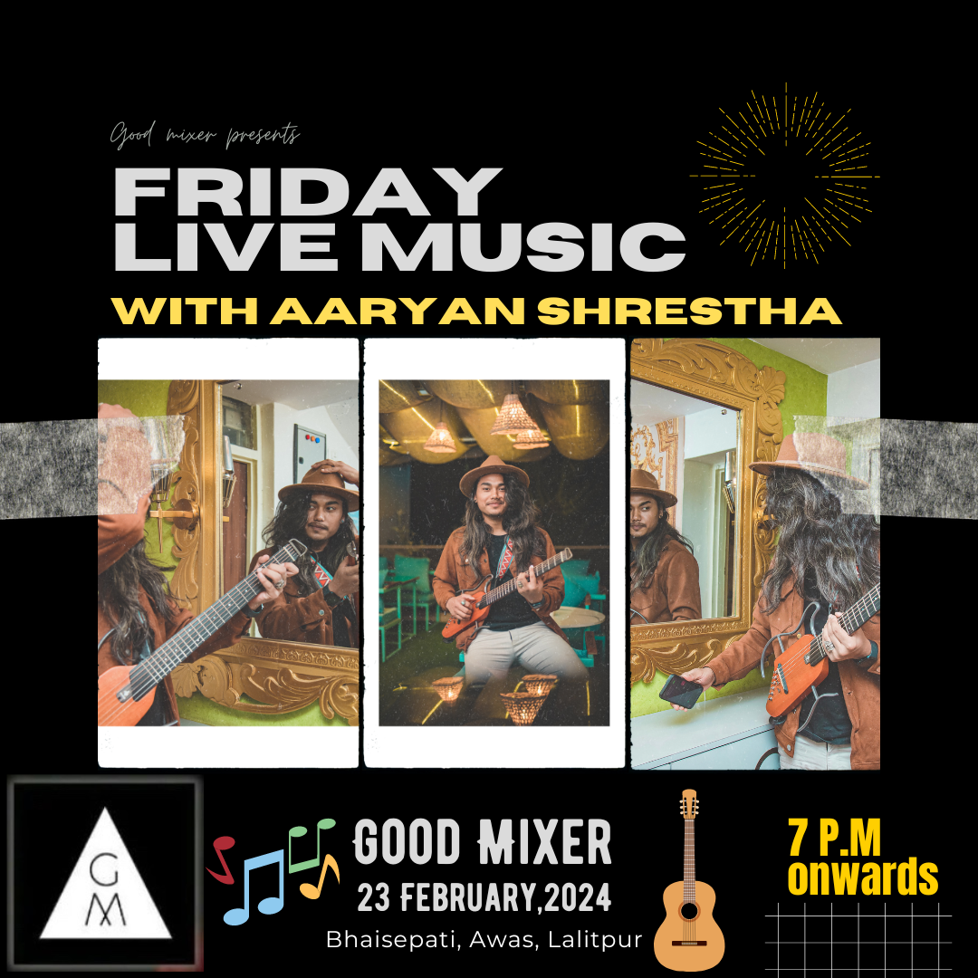 Friday Live with Aaryan Shrestha